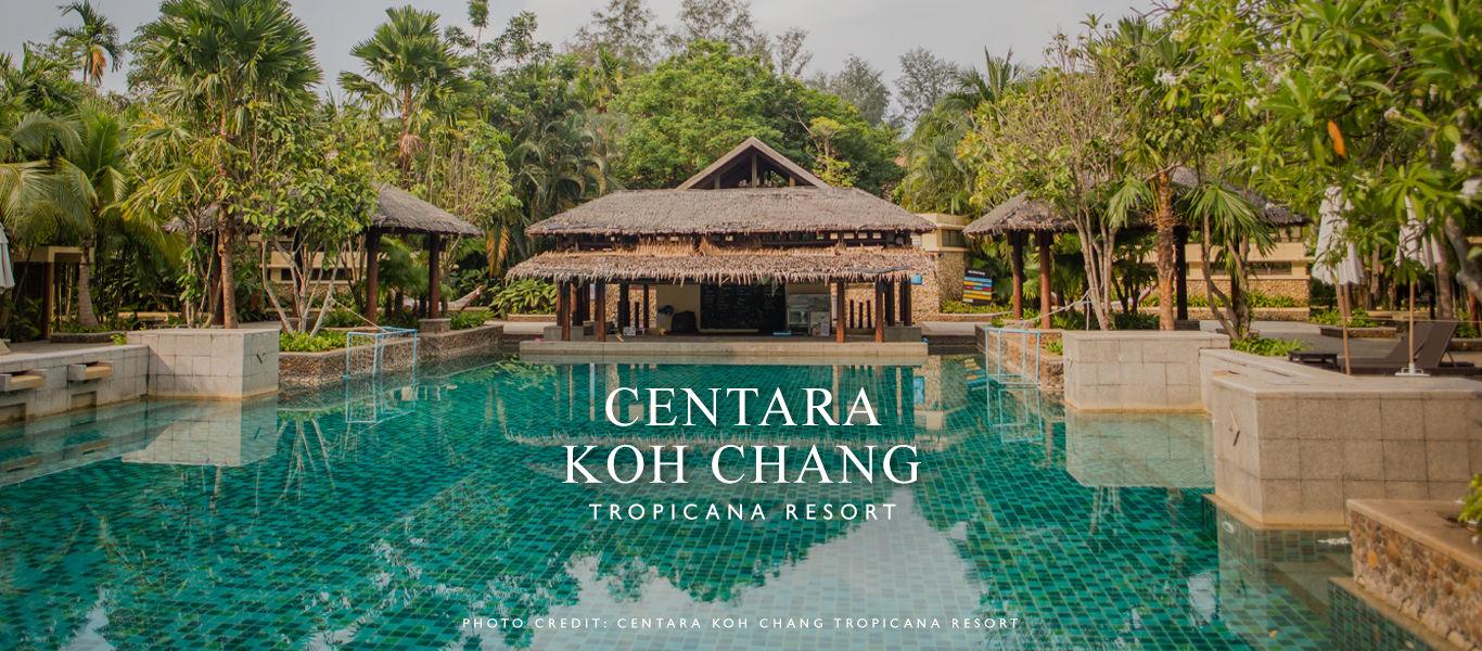 สัมผัสบรรยากาศแบบเกาะเขตร้อนที่ Centara Koh Chang Tropicana Resort