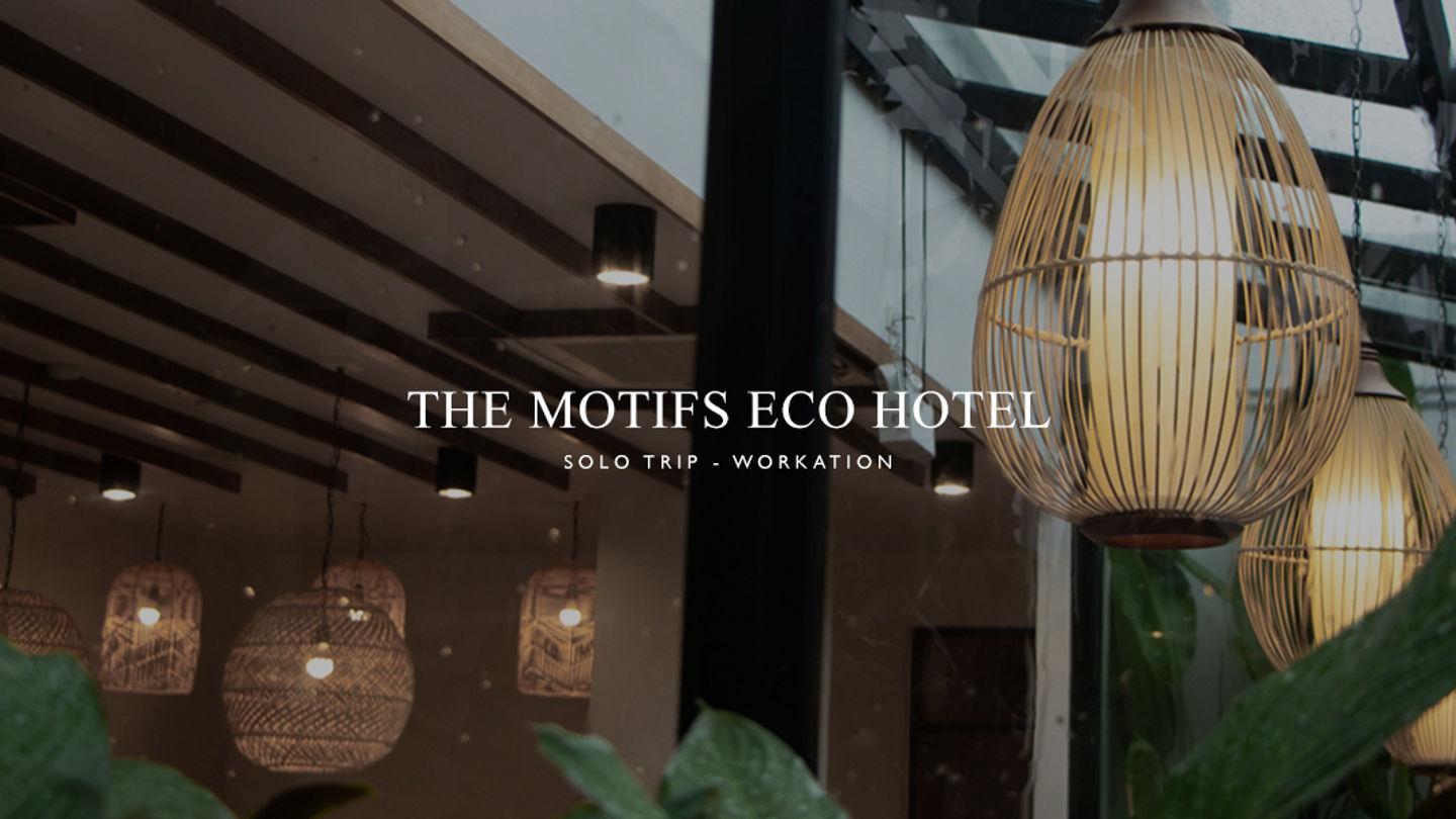 The Motifs Eco Hotel : Solo Trip - Workation